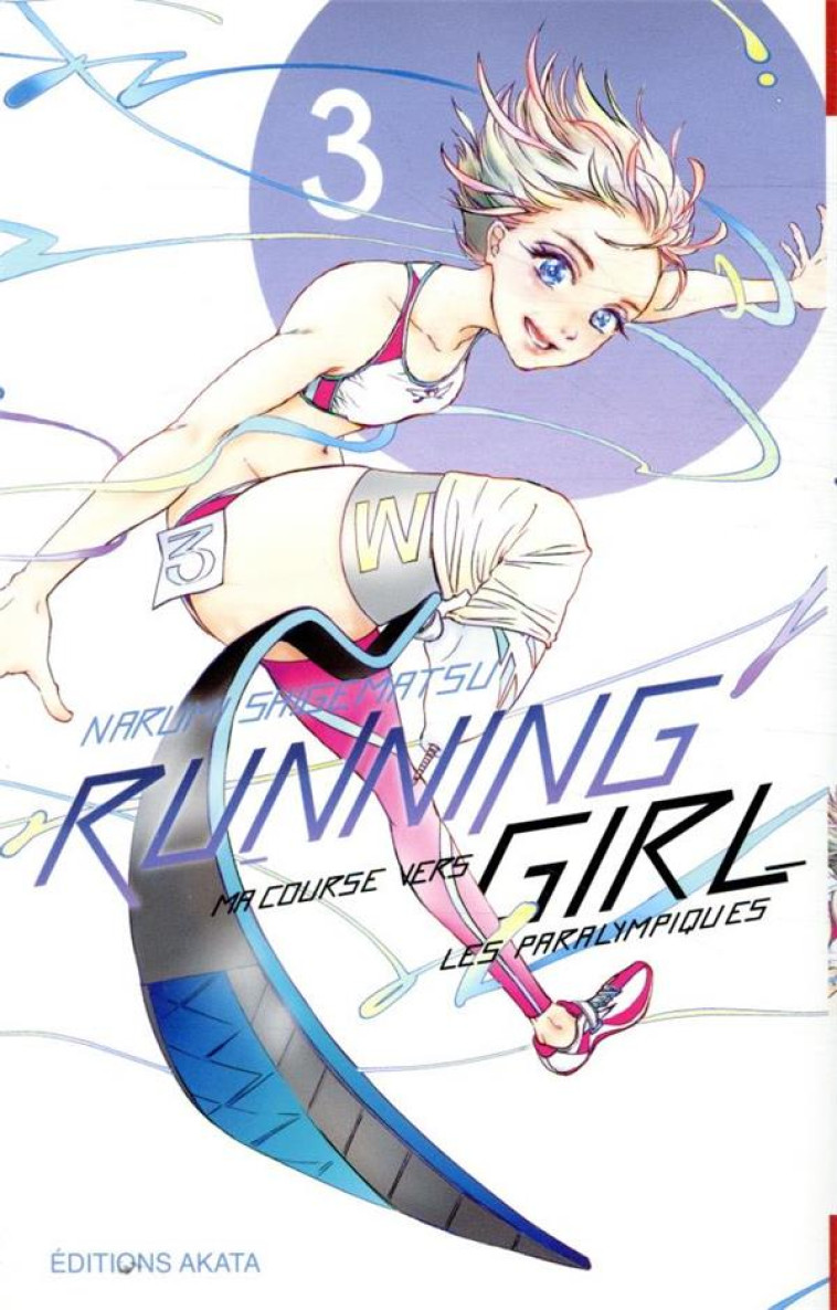 RUNNING GIRL - TOME 3 (VF) - VOL03 - SHIGEMATSU NARUMI - AKATA