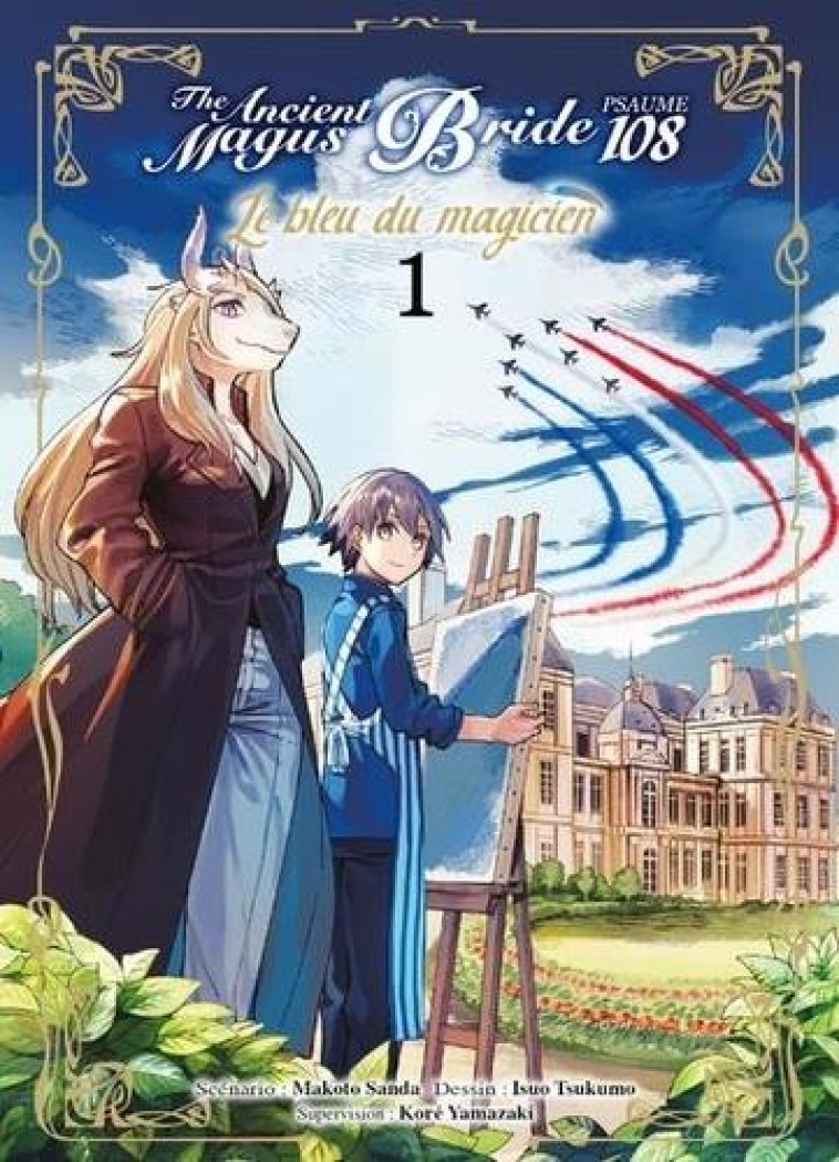 LE BLEU DU MAGICIEN T01 - PSAUME 108 THE ANCIENT MAGUS BRIDE - VOL01 - SANDA/TSUKUMO - KOMIKKU