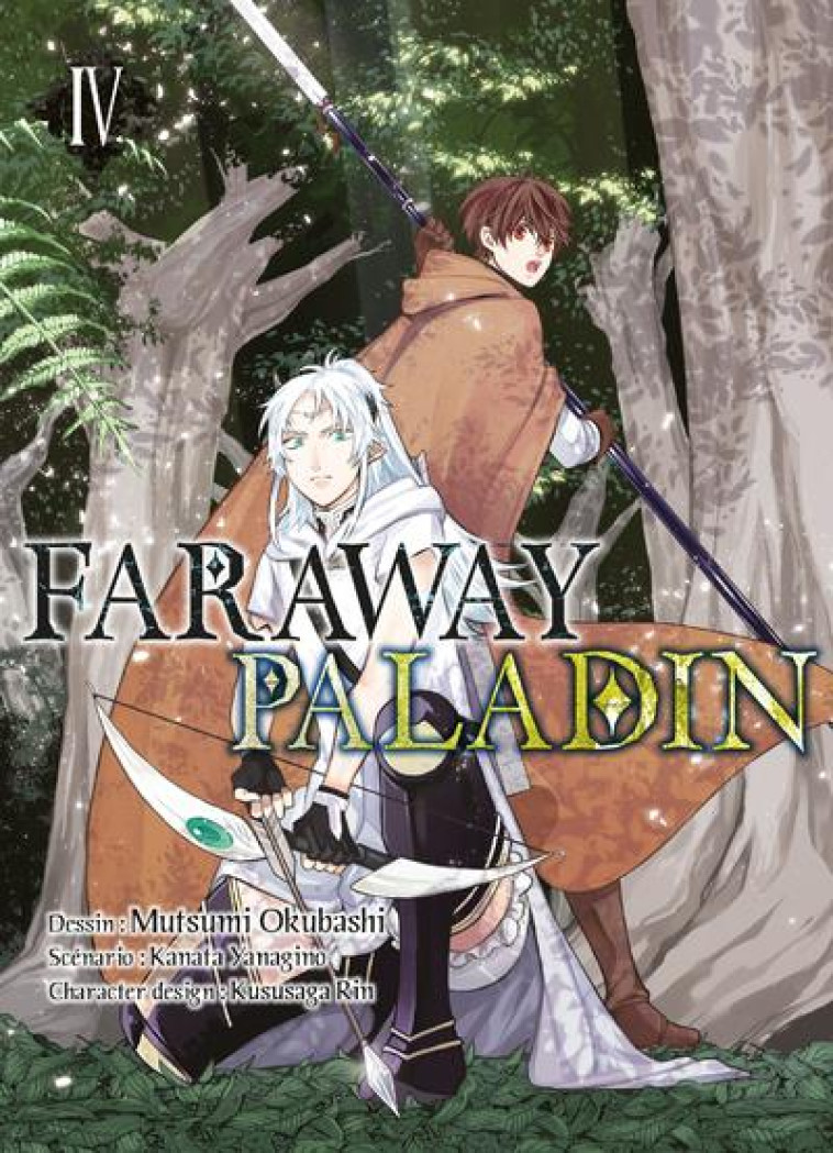 FARAWAY PALADIN T04 - VOL04 - YANAGINO/OKUBASHI - KOMIKKU