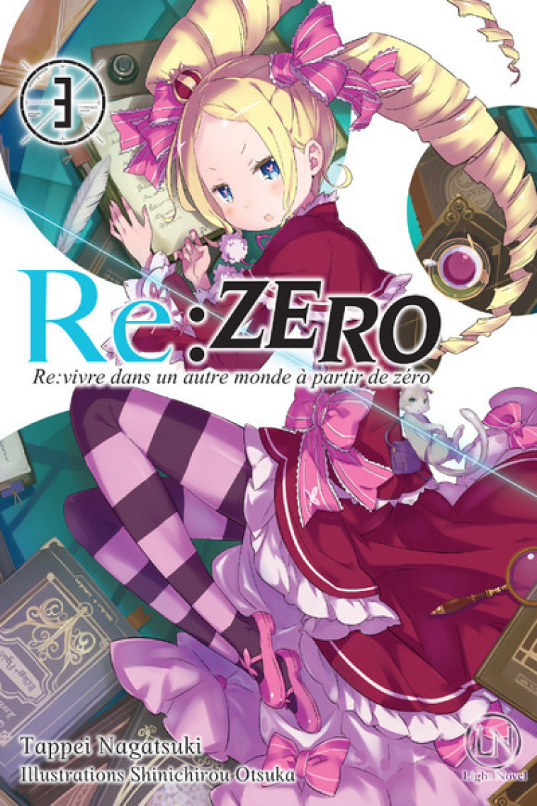 RE:ZERO - RE:VIVRE DANS UN AUTRE MONDE A PARTIR DE ZERO - TOME 3 - VOL03 - NAGATSUKI/OTSUKA - OFELBE