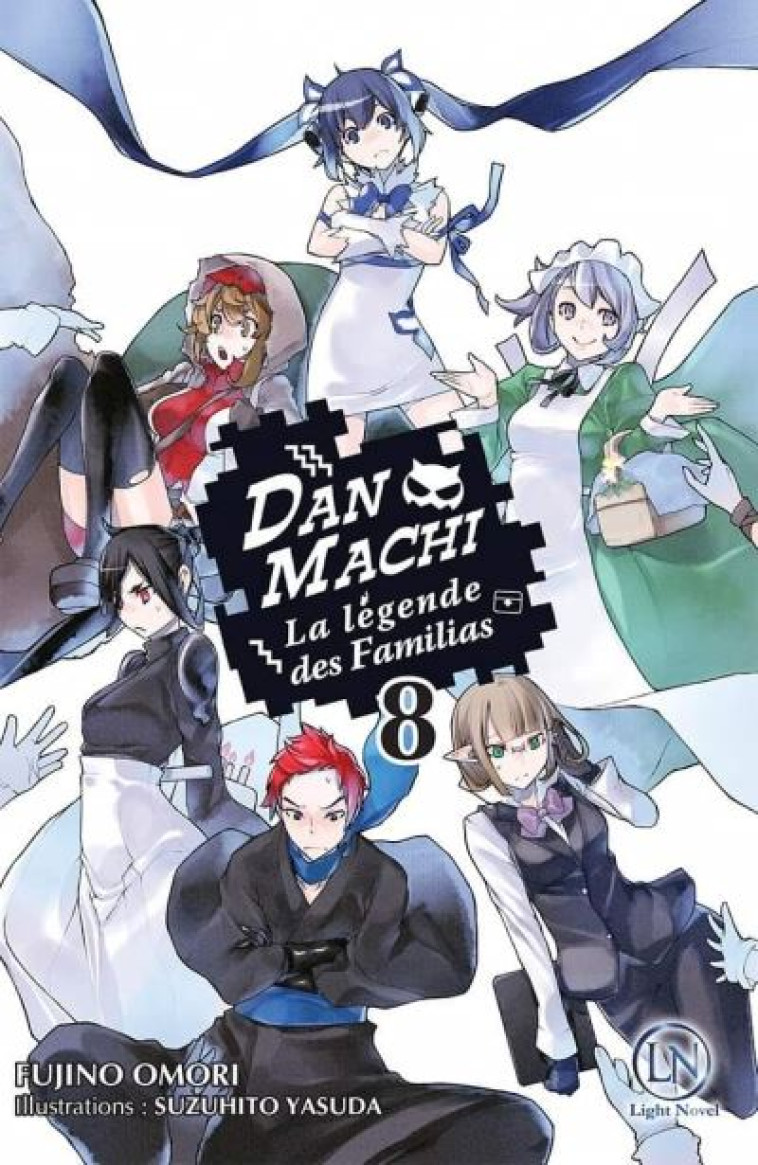 DANMACHI - TOME 8 - VOL08 - OMORI/SUZUHITO - OFELBE