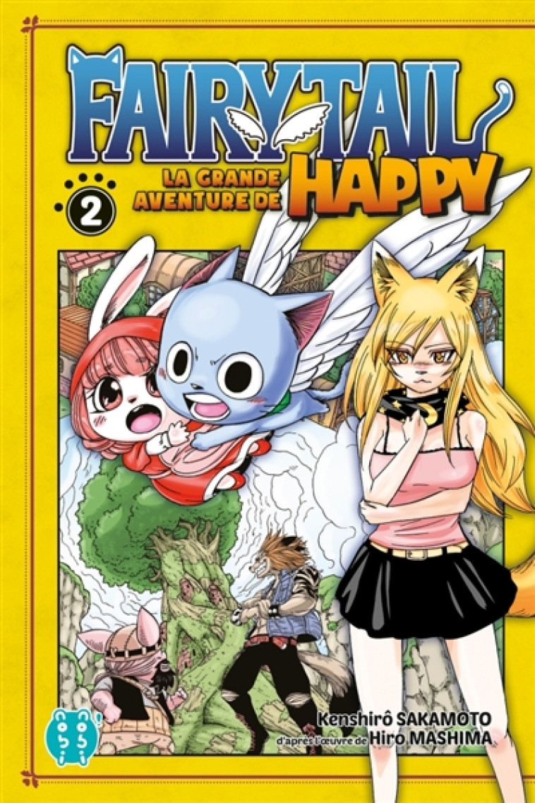 FAIRY TAIL - LA GRANDE AVENTURE DE HAPPY T02 - SAKAMOTO/MASHIMA - NOBI NOBI