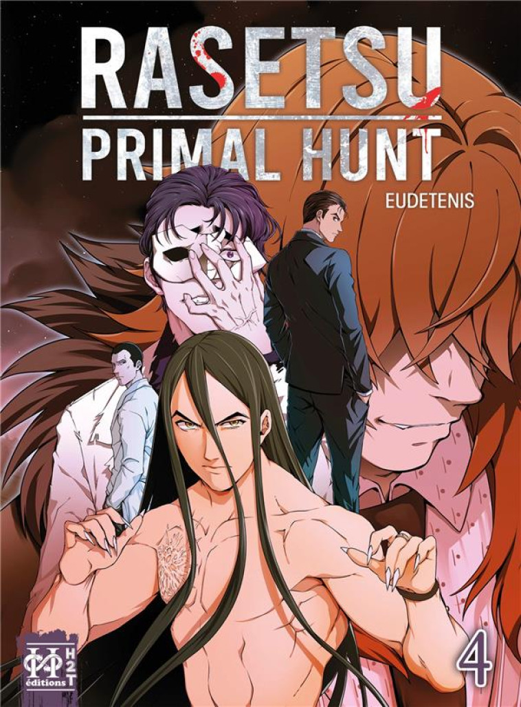 RASETSU : PRIMAL HUNT T04 - EUDETENIS - HYDRE A 2 TETES