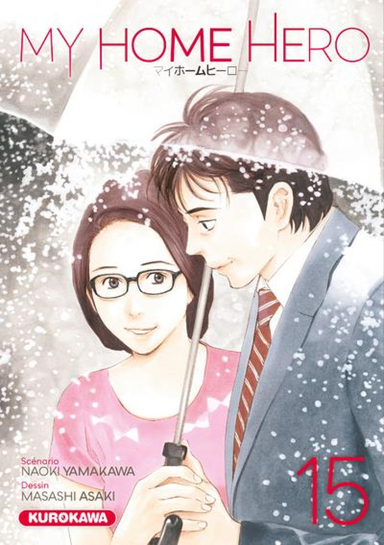 MY HOME HERO - TOME 15 - VOL15 - ASAKI/YAMAKAWA - 48H BD