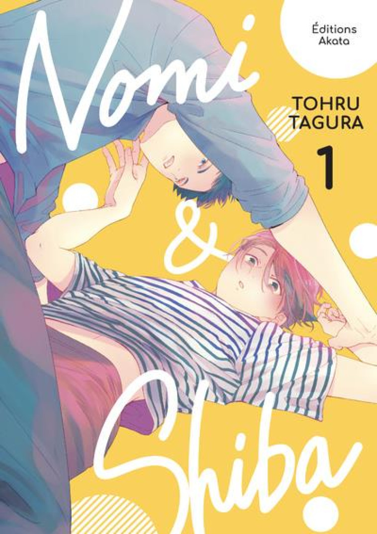 NOMI ET SHIBA - VOL01 - TAGURA TOHRU - AKATA