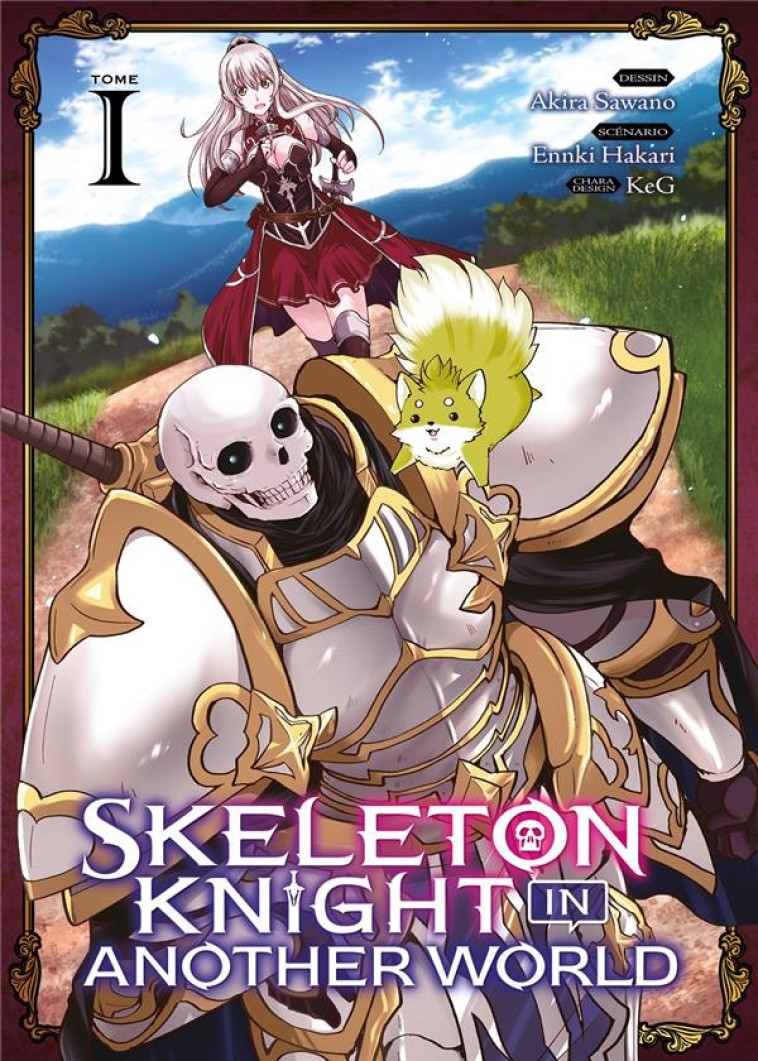 SKELETON KNIGHT IN ANOTHER WORLD - TOME 1 - SAWANO/ENNKI/KEG - MEIAN