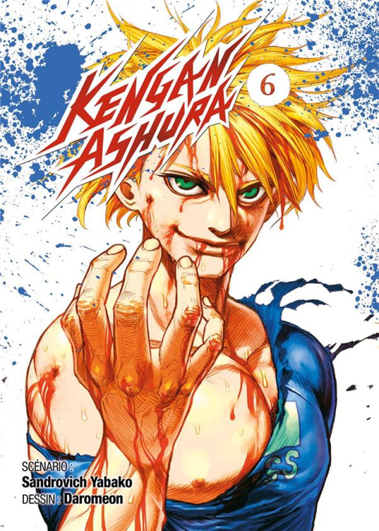 KENGAN ASHURA - TOME 6 - YABAKO SANDROVICH - MEIAN