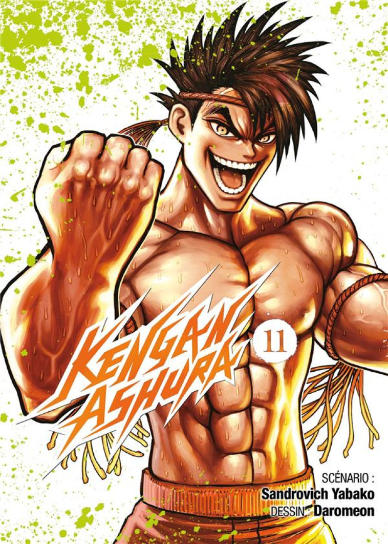 KENGAN ASHURA - TOME 11 - YABAKO SANDROVICH - MEIAN