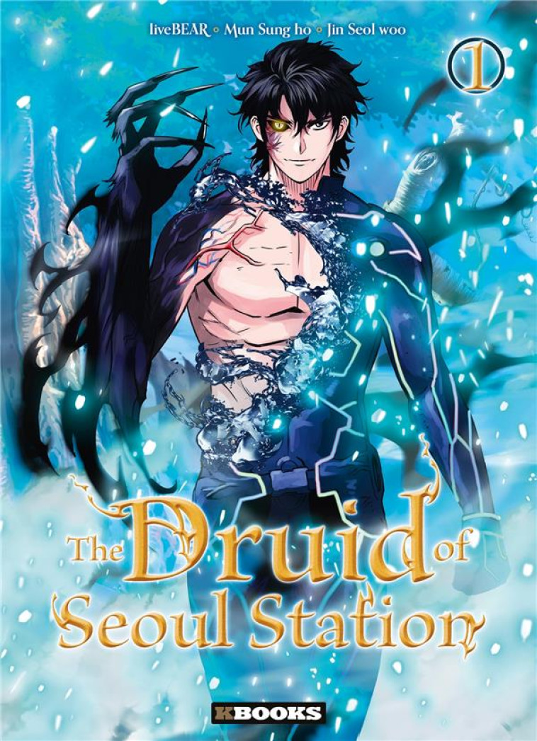 THE DRUID OF SEOUL STATION  T01 - JIN/MUN/LIVEBEAR - KBOOKS