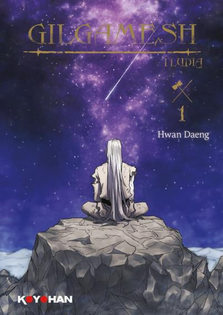 KOYOHAN - GILGAMESH - TOME 1 - HWAN DAENG - BOOKS ON DEMAND