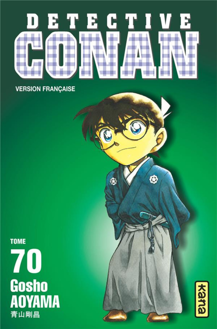 DETECTIVE CONAN - TOME 70 - GOSHO AOYAMA - Kana