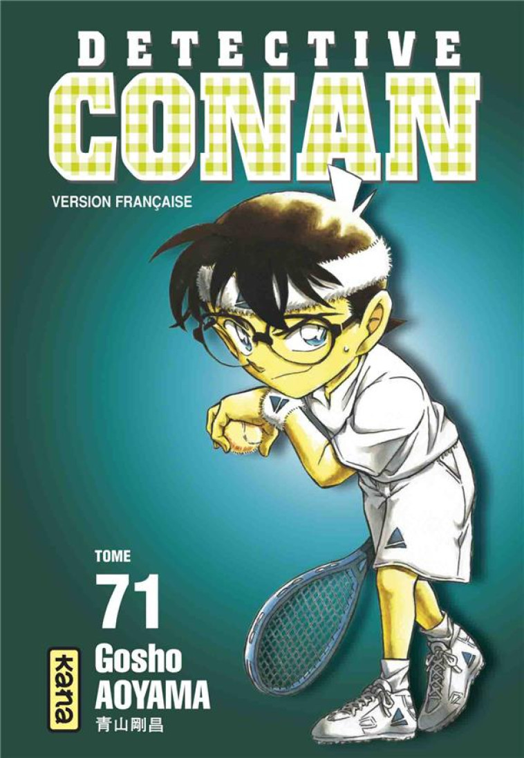 DETECTIVE CONAN - TOME 71 - GOSHO AOYAMA - Kana