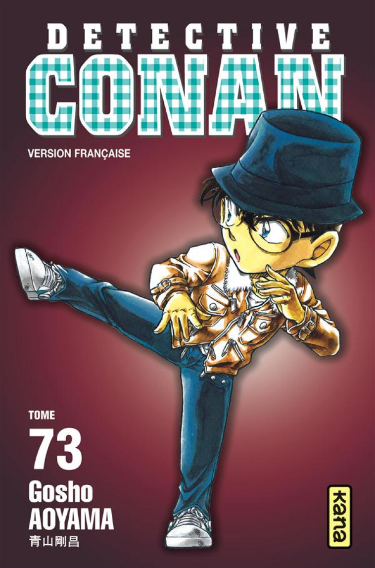 DETECTIVE CONAN - TOME 73 - GOSHO AOYAMA - Kana