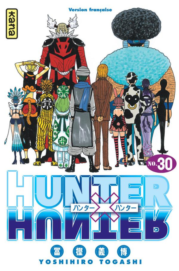 HUNTER X HUNTER - TOME 30 - YOSHIHIRO TOGASHI - Kana