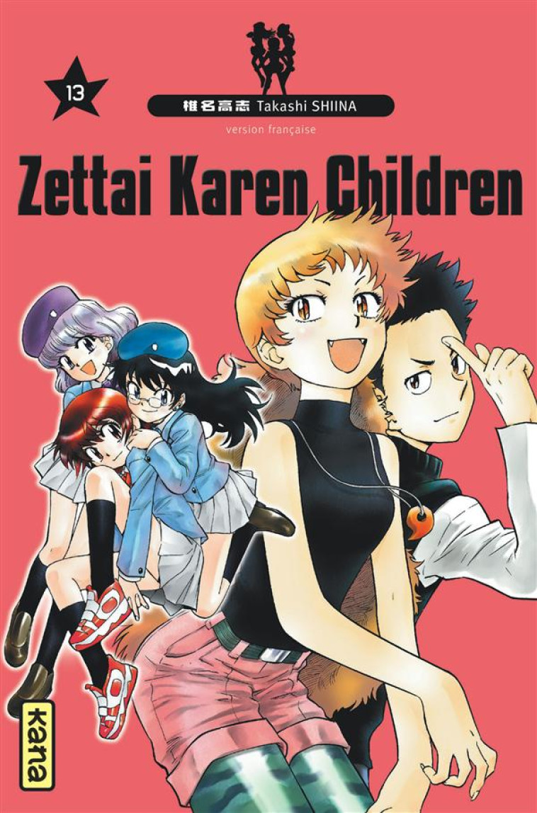 ZETTAI KAREN CHILDREN - TOME 13 - TAKASHI SHIINA - Kana