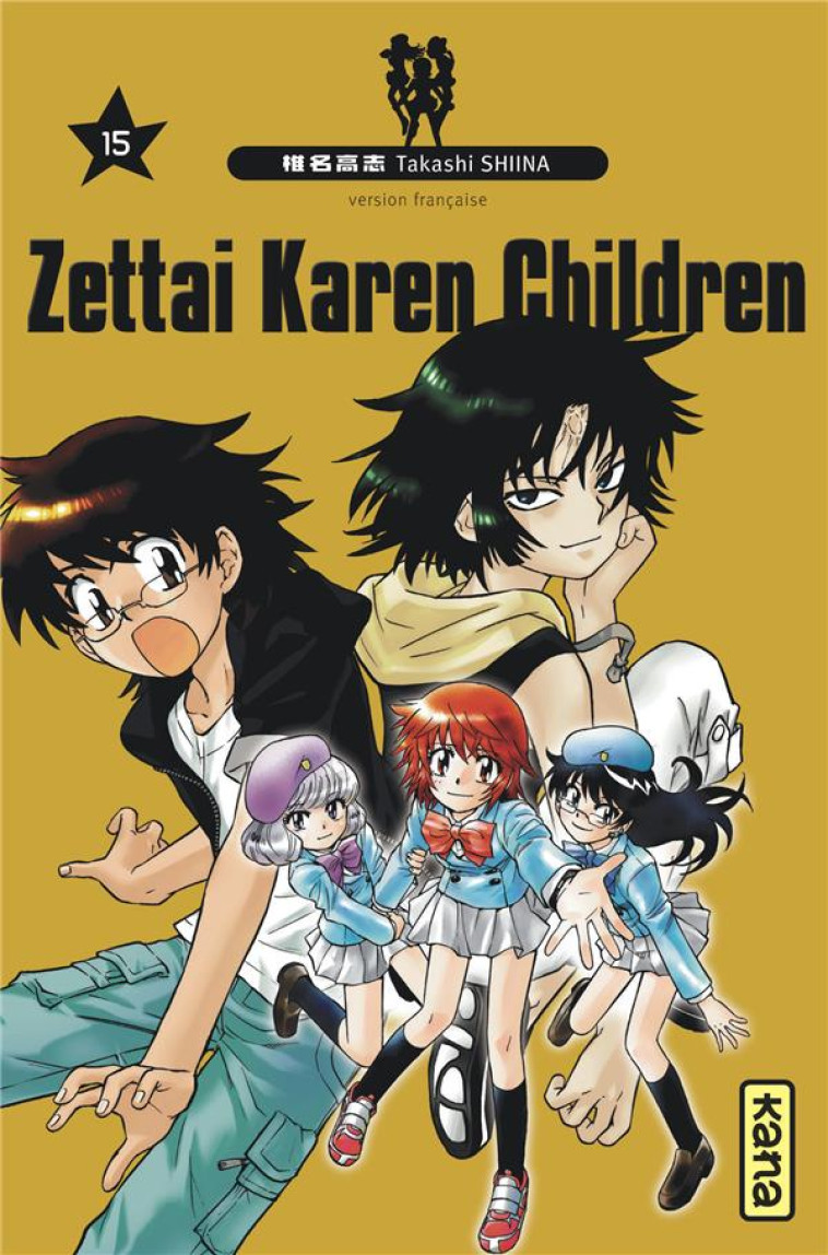 ZETTAI KAREN CHILDREN - TOME 15 - TAKASHI SHIINA - Kana