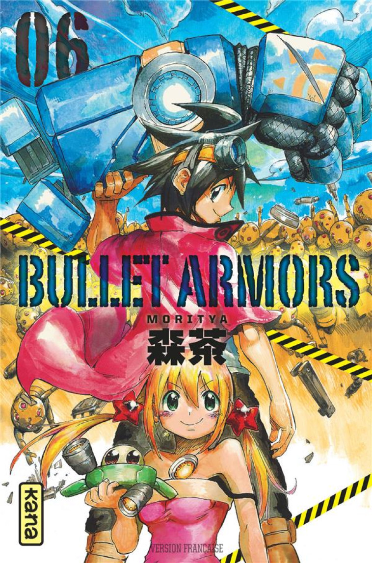 BULLET ARMORS - TOME 6 - MORITYA - Kana