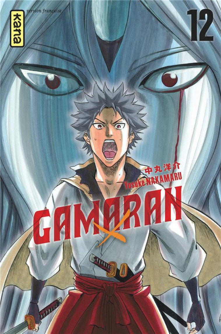 GAMARAN - TOME 12 - YOSUKE NAKAMARU - Kana