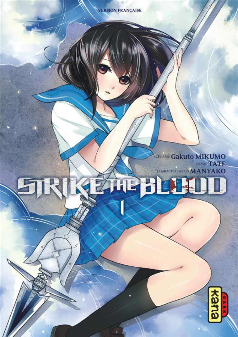 STRIKE THE BLOOD - TOME 1 - GAKUTO MIKUMO/TATE - Kana