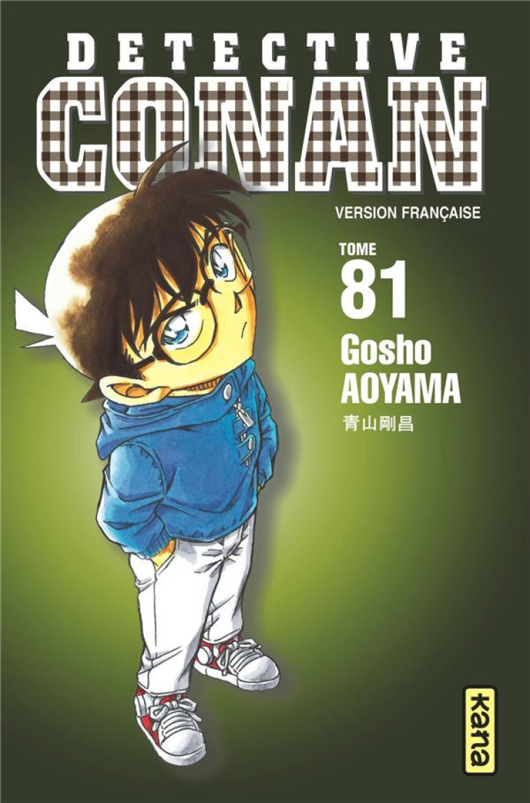 DETECTIVE CONAN - TOME 81 - GOSHO AOYAMA - Kana