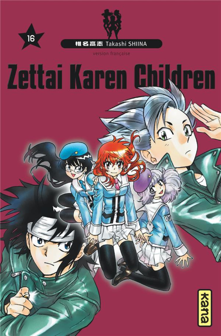 ZETTAI KAREN CHILDREN - TOME 16 - TAKASHI SHIINA - Kana