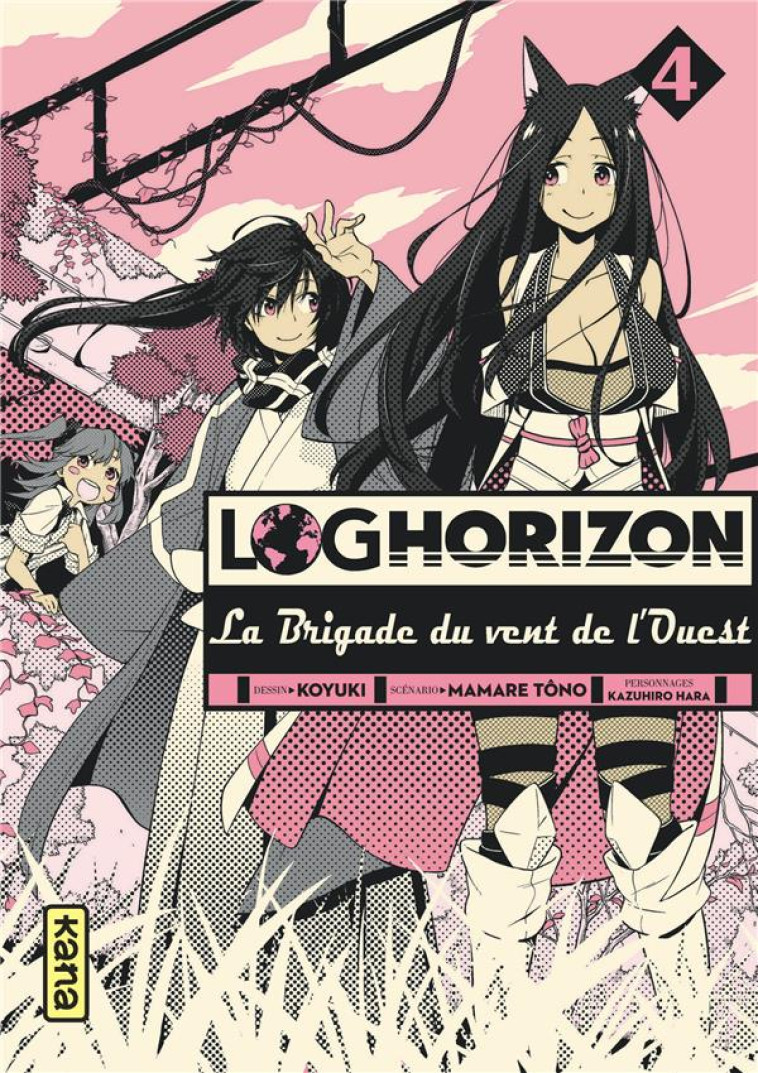 LOG HORIZON LA BRIGADE DU VENT DE L'OUEST - TOME 4 - MAMARE TONO/KOYUKI - Kana