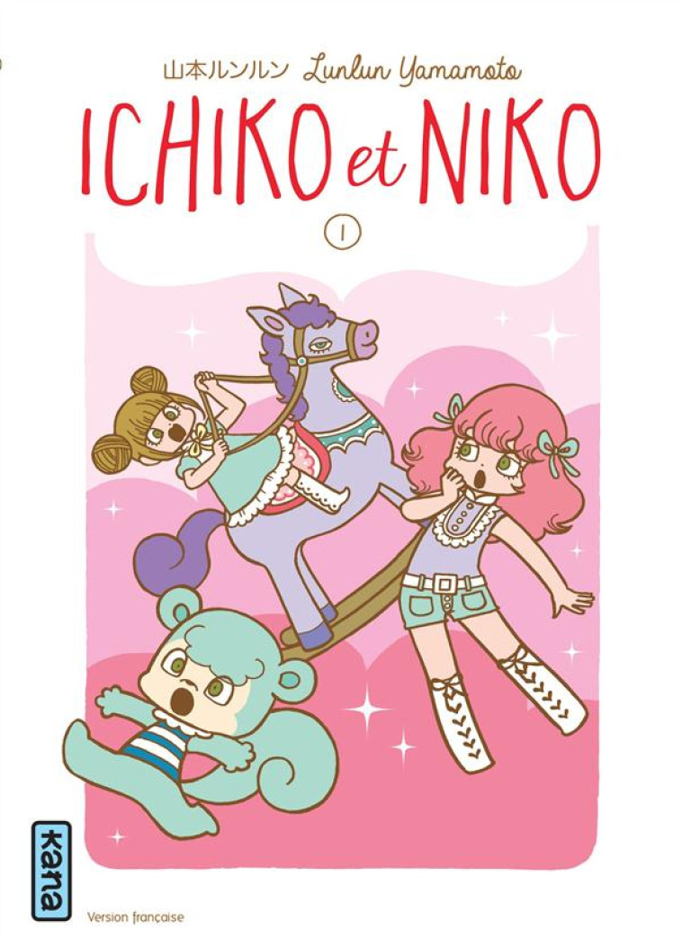 ICHIKO ET NIKO - TOME 1 - LUNLUN YAMAMOTO - Kana