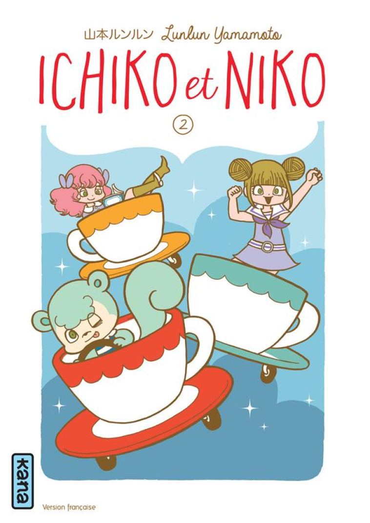 ICHIKO ET NIKO - TOME 2 - LUNLUN YAMAMOTO - Kana