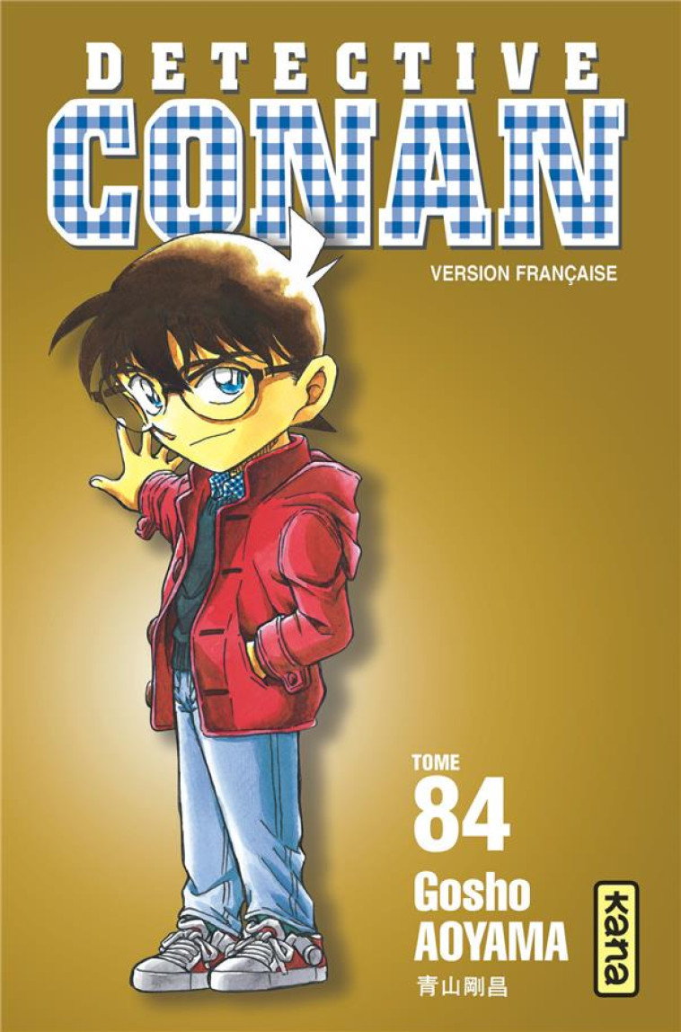 DETECTIVE CONAN - TOME 84 - GOSHO AOYAMA - Kana