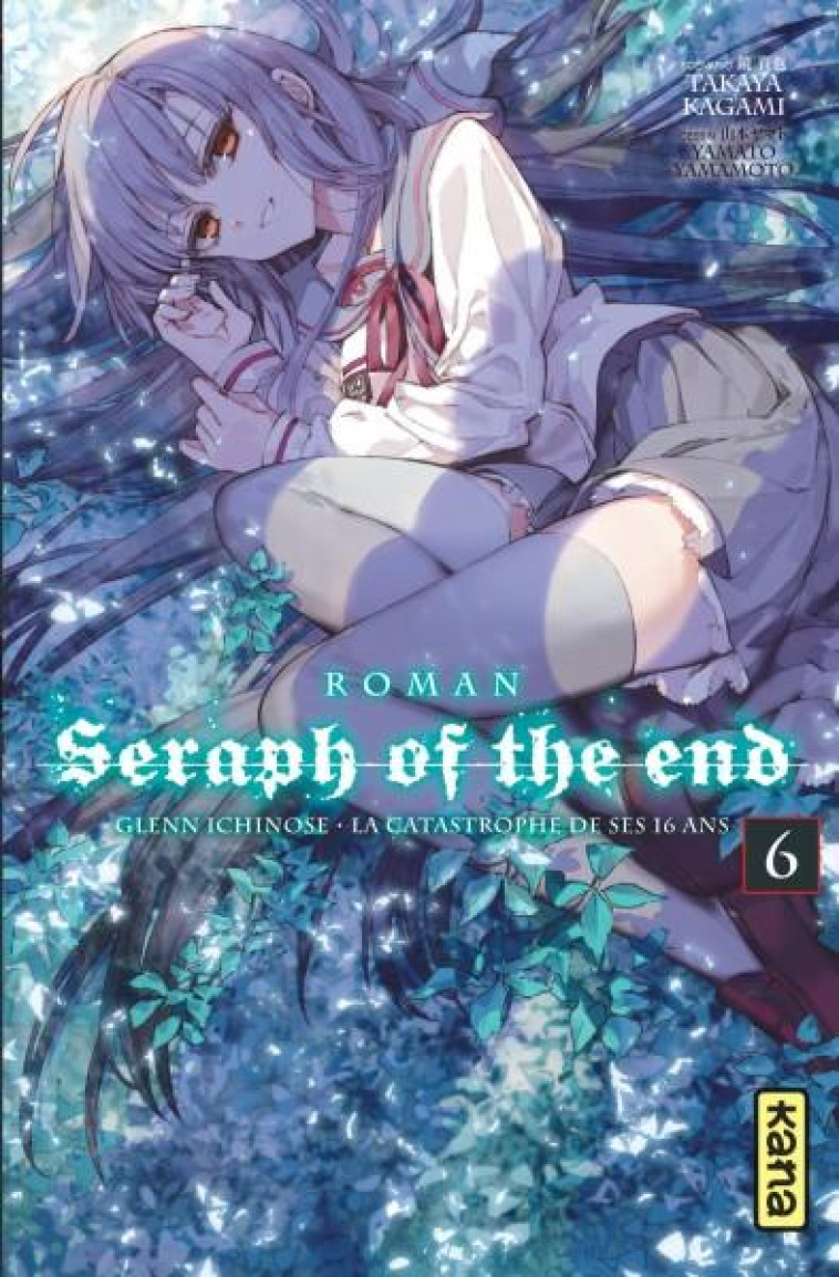 SERAPH OF THE END - ROMAN - TOME 6 - TAKAYA KAGAMI - DARGAUD