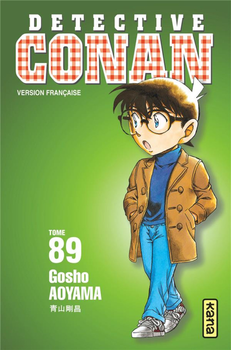 DETECTIVE CONAN - TOME 89 - GOSHO AOYAMA - Kana