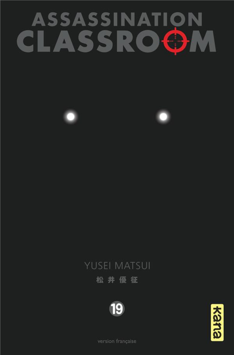 ASSASSINATION CLASSROOM - TOME 19 - YUSEI MATSUI - DARGAUD