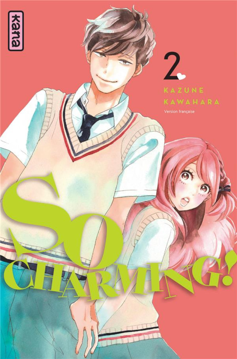 SO CHARMING ! - TOME 2 - KAZUNE KAWAHARA - Kana