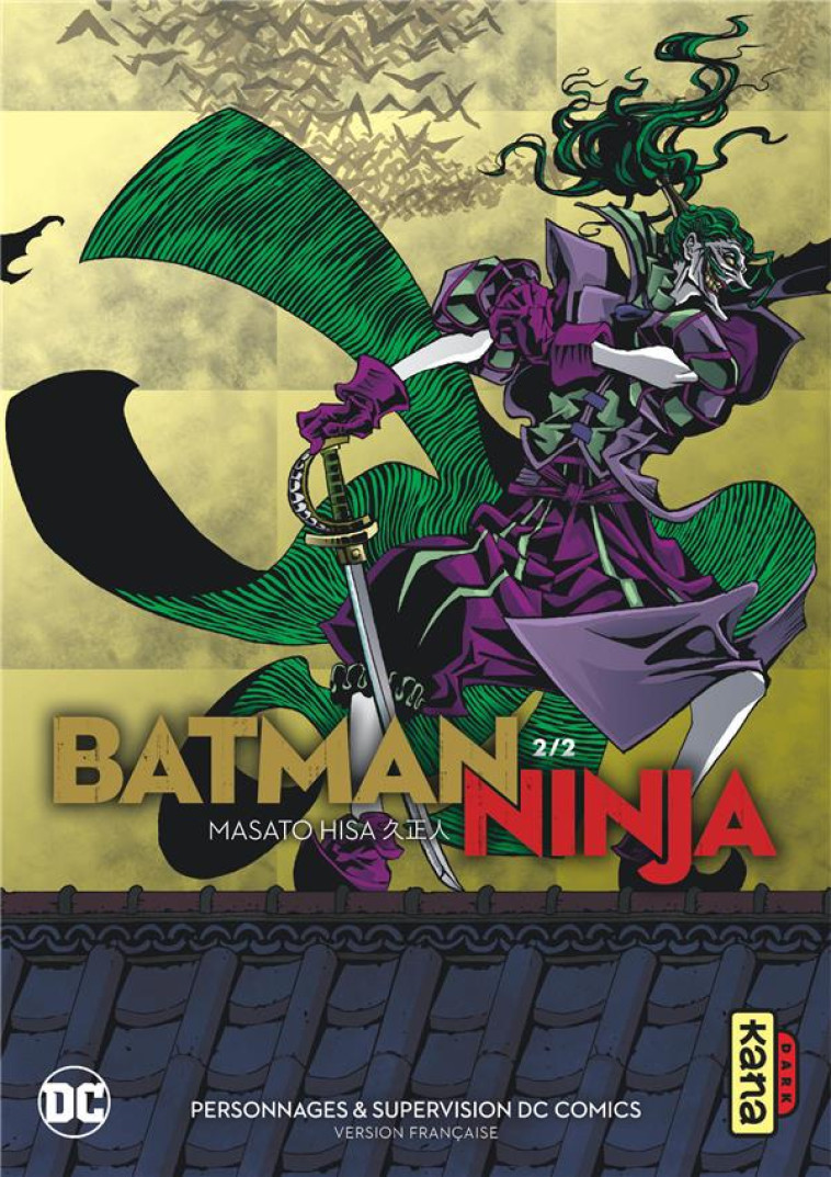 BATMAN NINJA - TOME 2 - MASATO HISA - DARGAUD