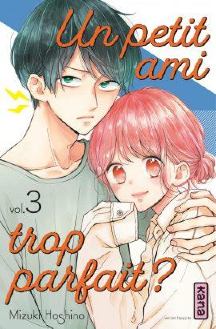 UN PETIT AMI TROP PARFAIT ? - TOME 3 - MIZUKI OSHINO - DARGAUD