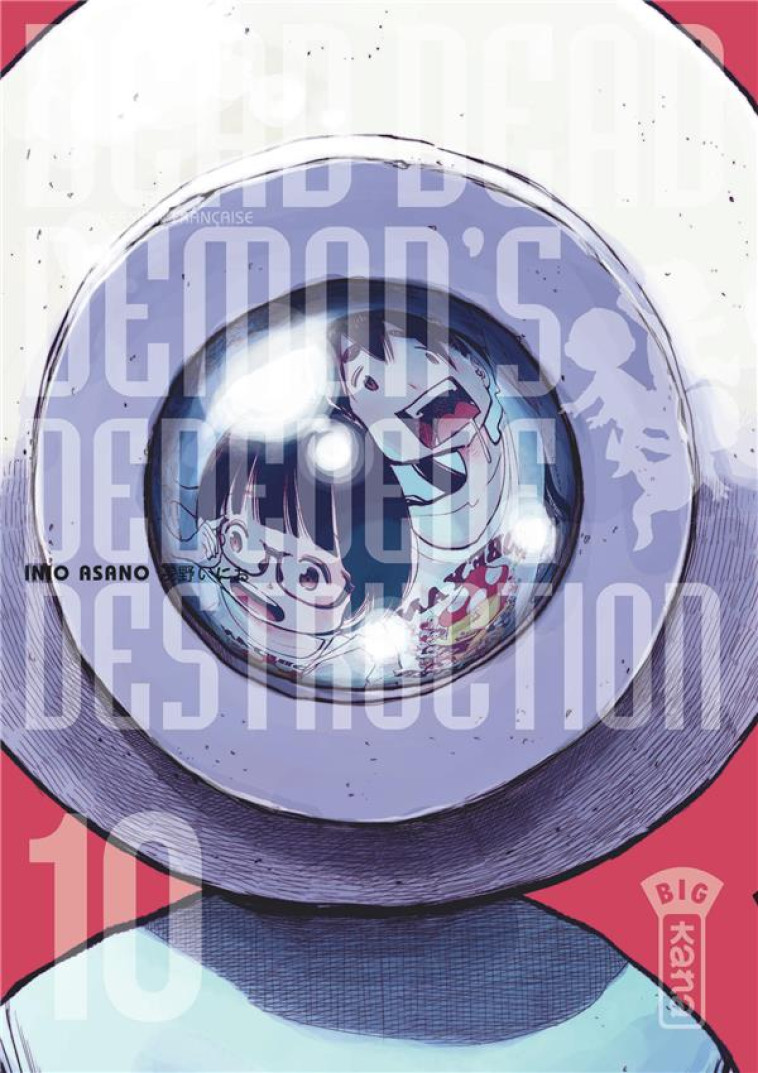 DEAD DEAD DEMON'S DEDEDEDEDESTRUCTION - TOME 10 - INIO ASANO - DARGAUD