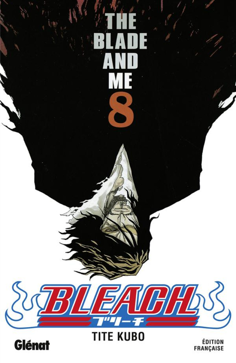 BLEACH - TOME 08 - THE BLADE AND ME - KUBO TITE - Glénat