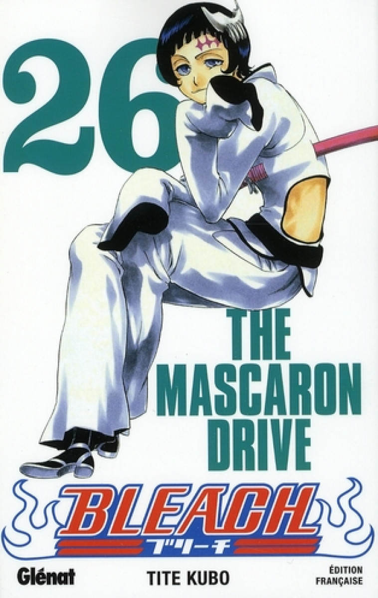 BLEACH - TOME 26 - THE MASCARON DRIVE - KUBO TITE - Glénat