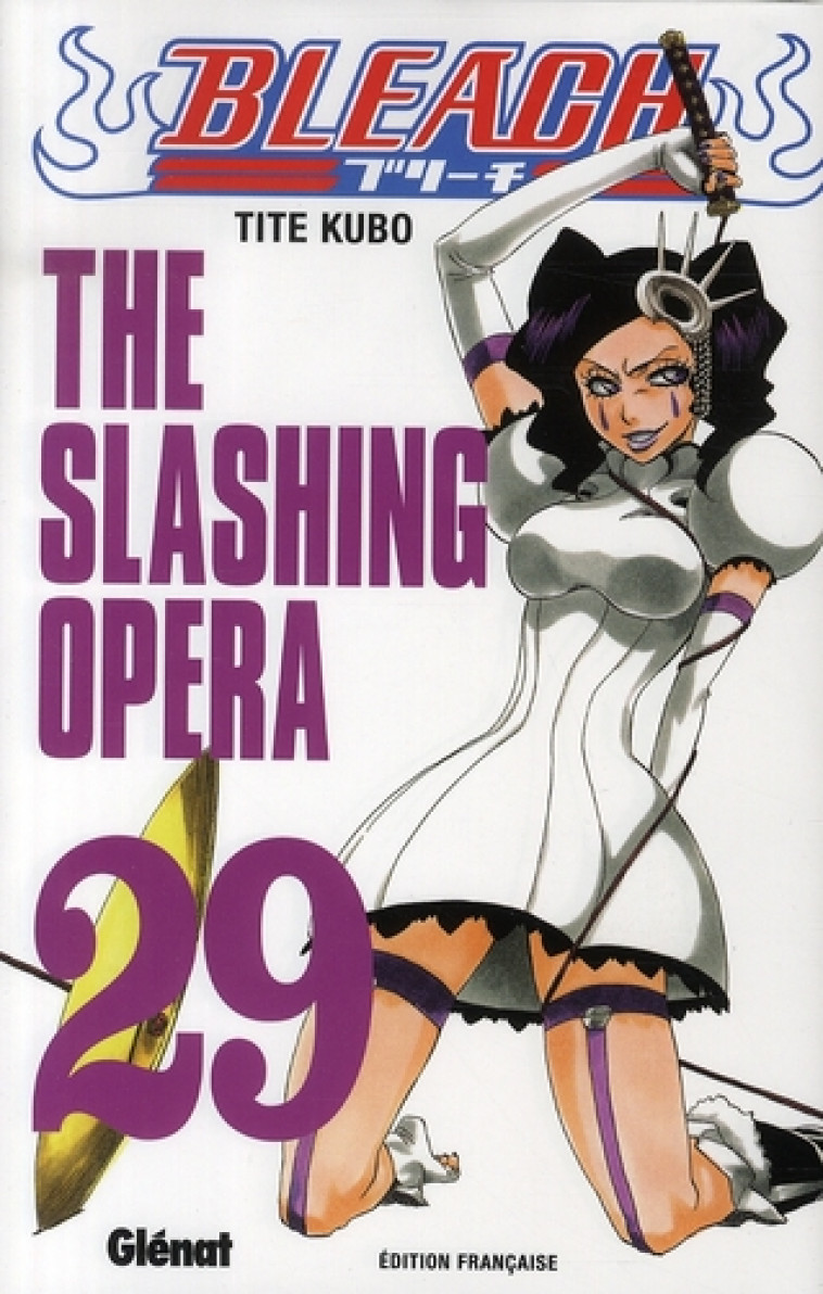 BLEACH - TOME 29 - THE SLASHING OPERA - KUBO TITE - Glénat