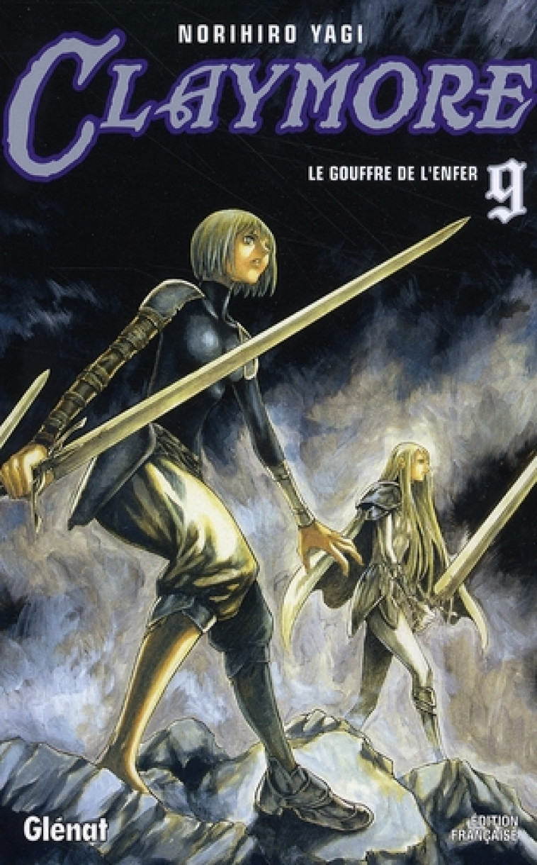 CLAYMORE - TOME 09 - LE GOUFFRE DE L'ENFER - YAGI NORIHIRO - Glénat