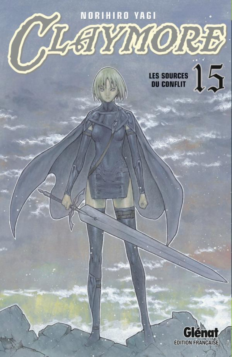 Claymore - Tome 15 - Norihiro Yagi - GLENAT