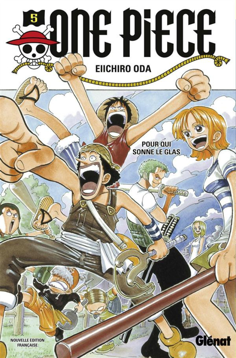 ONE PIECE - EDITION ORIGINALE - TOME 05 - POUR QUI SONNE LE GLAS - ODA EIICHIRO - Glénat