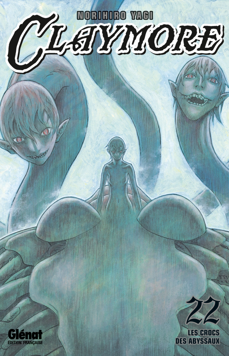 Claymore - Tome 22 - Norihiro Yagi - GLENAT