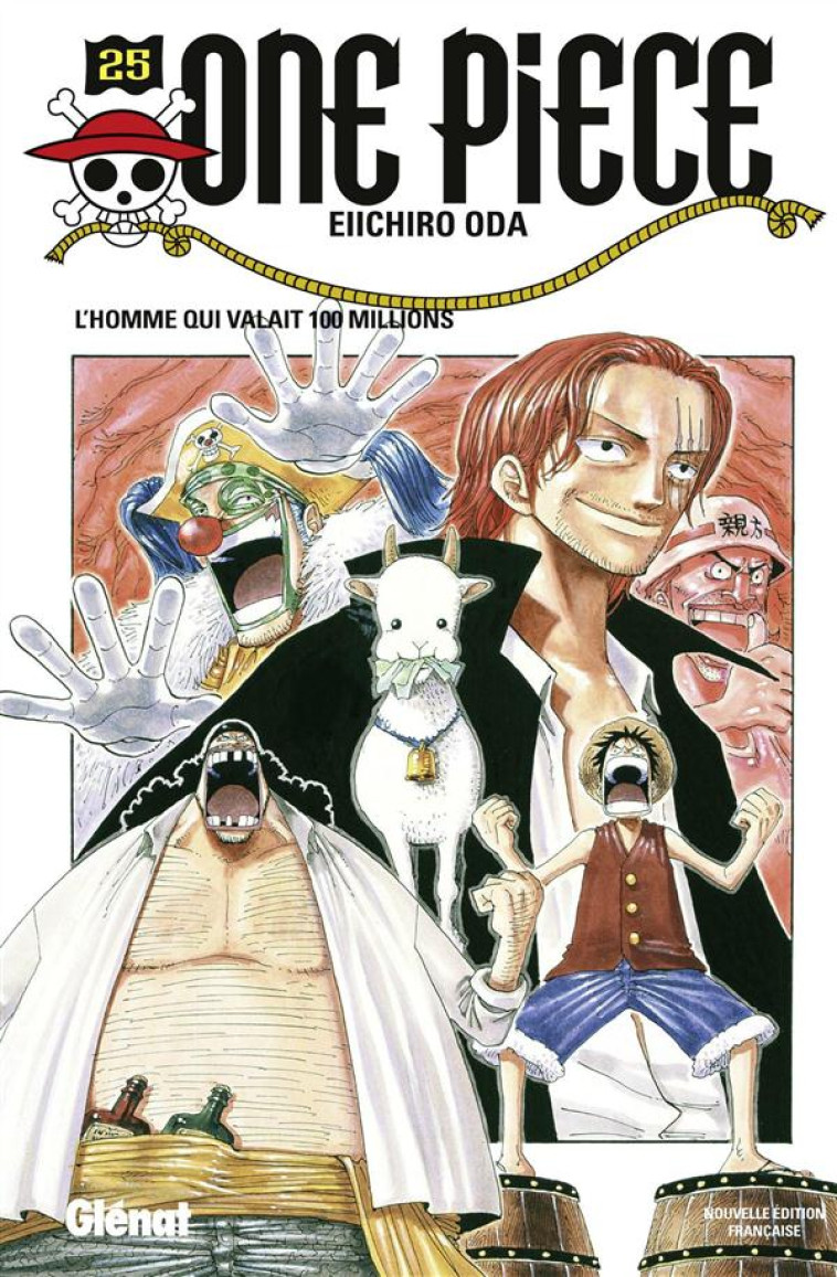 ONE PIECE - EDITION ORIGINALE - TOME 25 - L'HOMME QUI VALAIT 100 MILLIONS - ODA EIICHIRO - Glénat