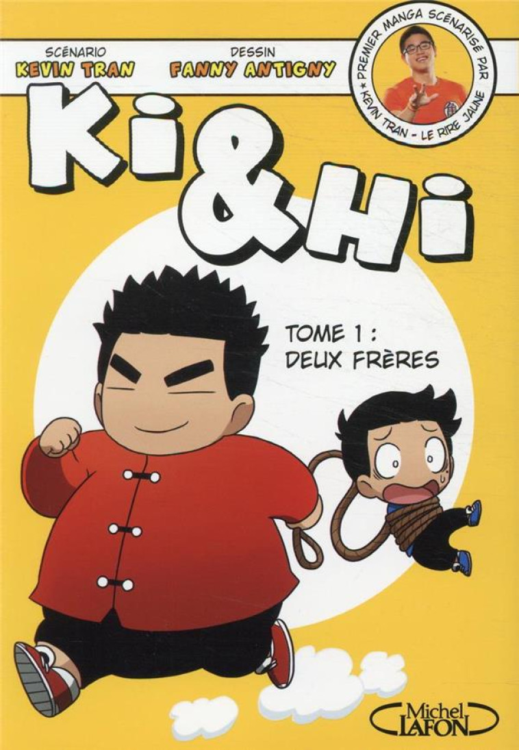 KI & HI - TOME 1 DEUX FRERES - VOL01 - TRAN/ANTIGNY - M. Lafon