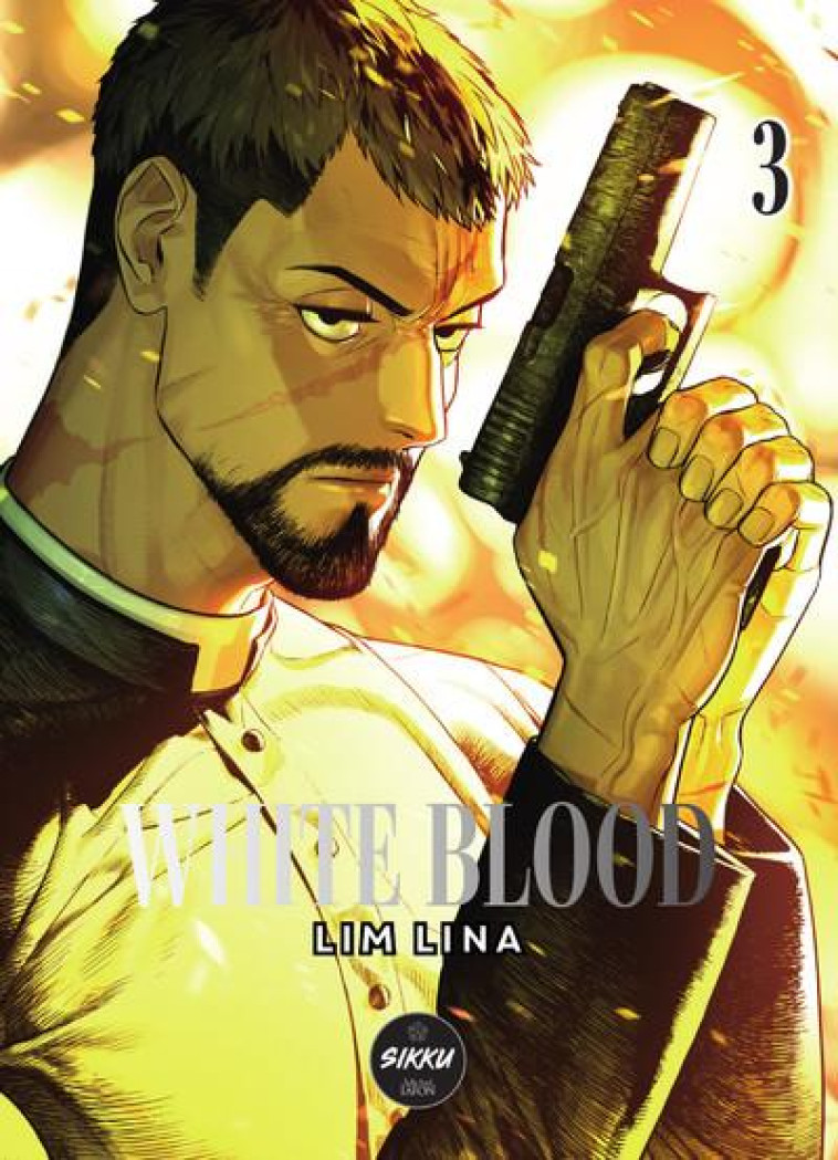 WHITE BLOOD - TOME 3 - LINA LIM - MICHEL LAFON