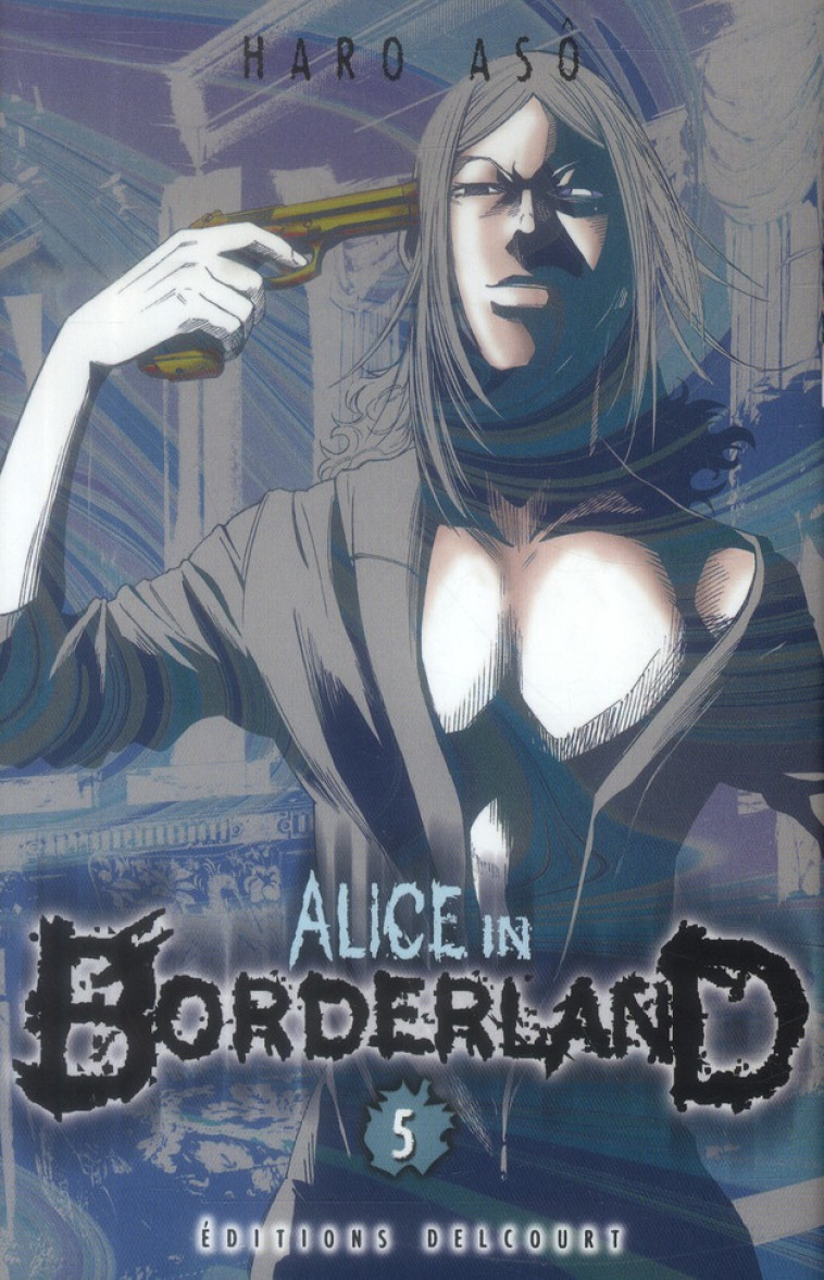 ALICE IN BORDERLAND T05 - ASO-H - Delcourt