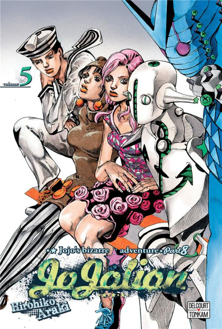 JOJO'S - JOJOLION T05 - ARAKI HIROHIKO - DELCOURT