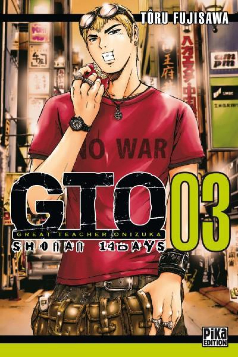 GTO SHONAN 14 DAYS T03 - GREAT TEACHER ONIZUKA - FUJISAWA TORU - PIKA