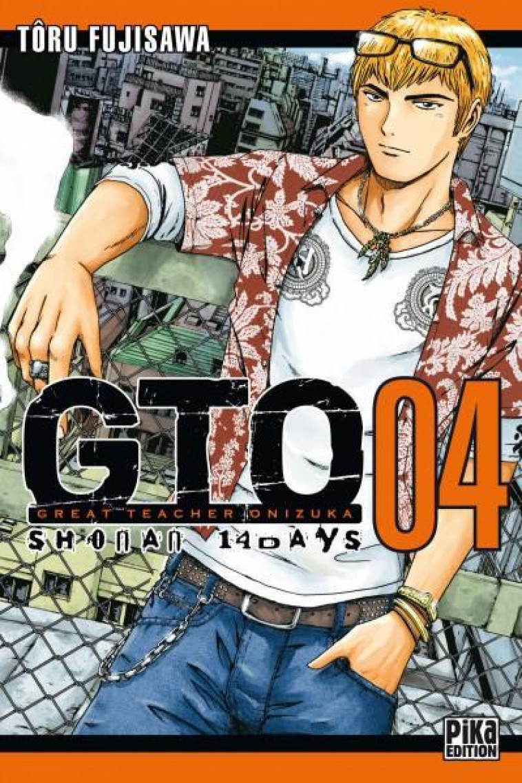 GTO SHONAN 14 DAYS T04 - FUJISAWA TORU - PIKA